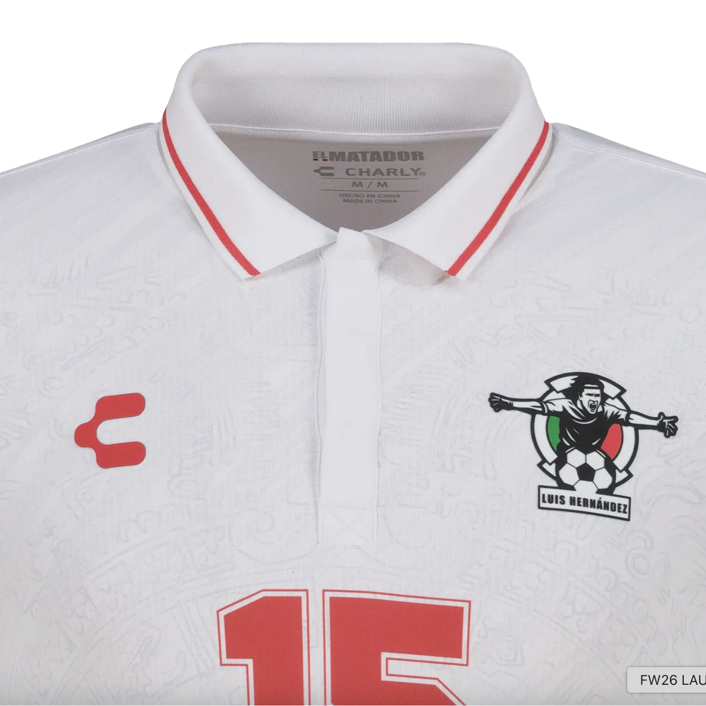 White Charly soccer jersey featuring a red number 15 and a Luis Hernández "El Matador" graphic crest. The white polo collar has a thin red stripe.